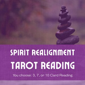 Lectura de Tarot para el Realineamiento Espiritual / Regresa a tu Centro Espiritual / 3, 7 o 10 Cartas