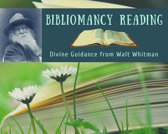 Walt Whitman Bibliomancy Reading, Divine Guidance from Walt Whitman's "Leaves of Grass" (digital file: PDF - you print)