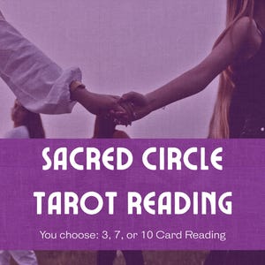 Lectura de Tarot del Círculo Sagrado / Reflexión sobre la comunidad, la pertenencia y el apoyo / 3, 7 o 10 cartas