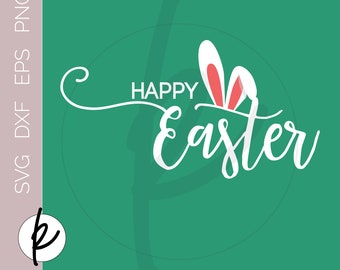 Easter SVG, Happy Easter SVG Cut File, PNG, Easter Sign, Easter Printable