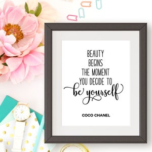 Coco Chanel Print, Coco Chanel Zitate, Mode Zitate, Schönheit beginnt in dem Moment, in dem du dich entscheidest du selbst zu sein Bild 1