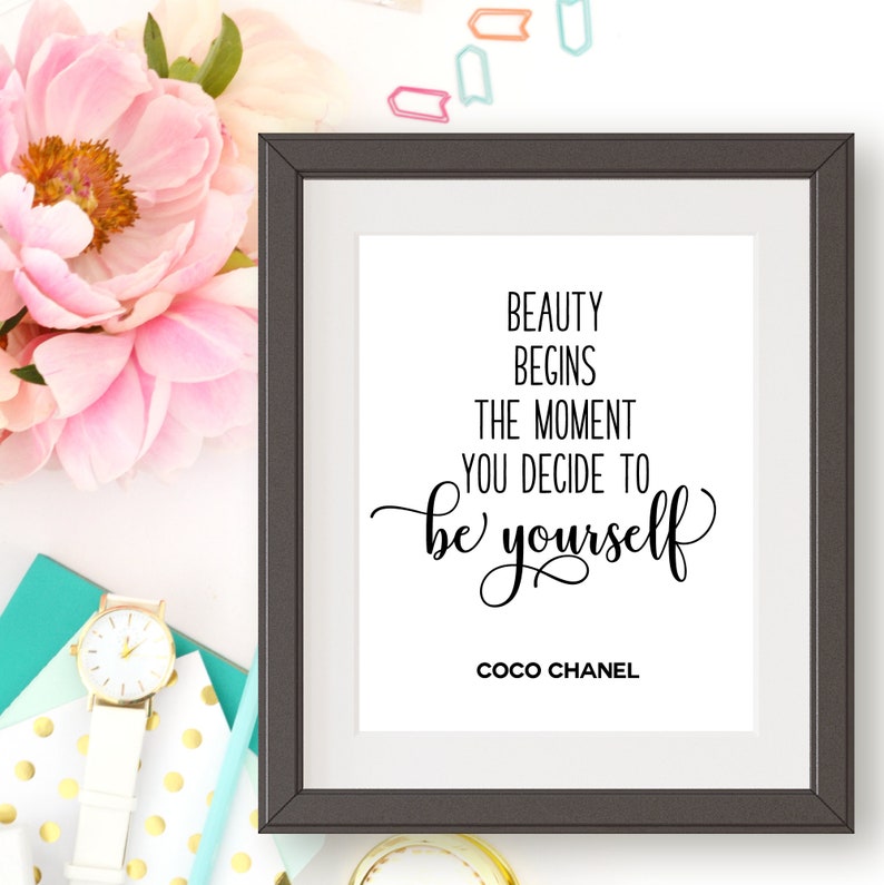Coco Chanel Print, Coco Chanel Zitate, Mode Zitate, Schönheit beginnt in dem Moment, in dem du dich entscheidest du selbst zu sein Bild 1