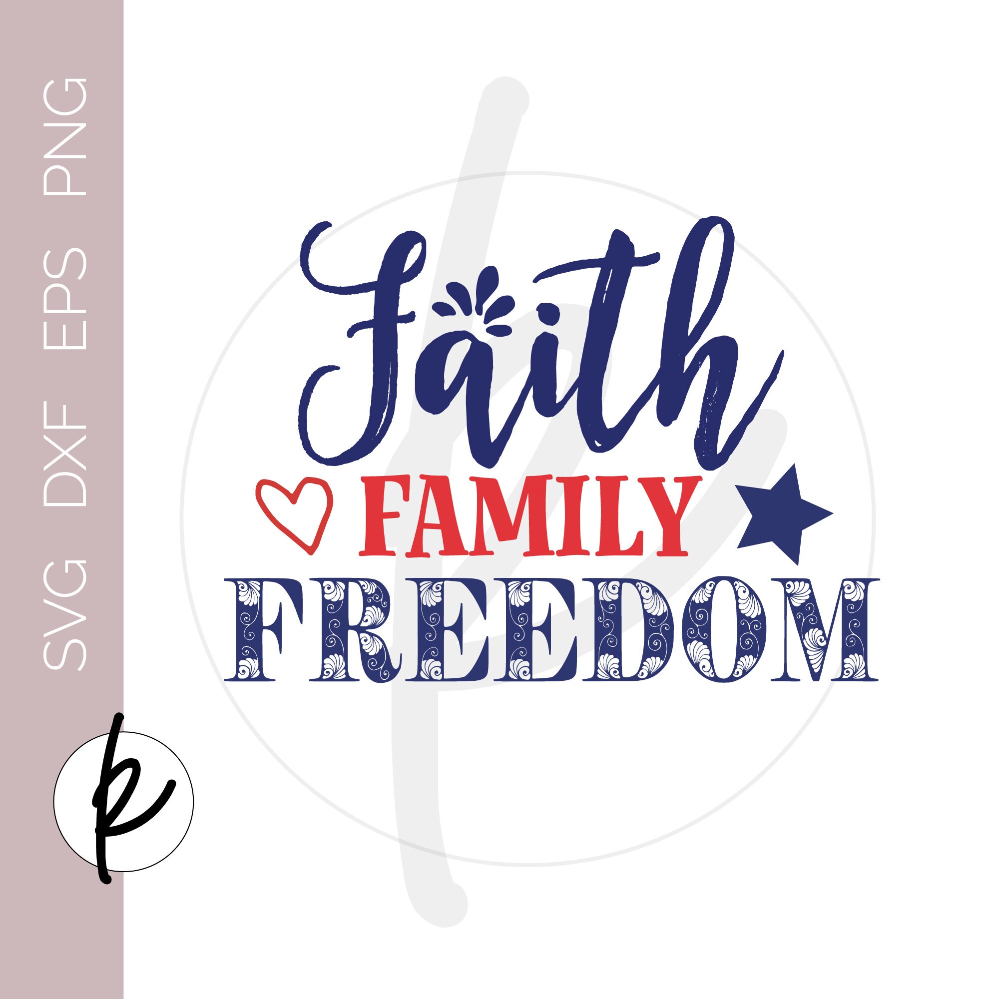 Faith Family Freedom Faith Family Freedom SVG Modern | Etsy