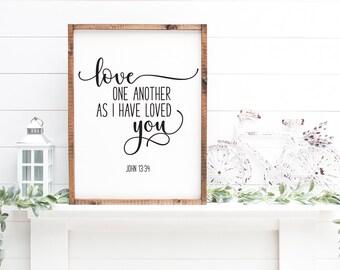 Love one another as I have loved you, Love one another bible verse, Love one another scripture, Love one another John 13, Scripture Wall Art
