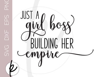 Office Wall Art, Girlboss Sign, Just a GirlBoss building her empire sign