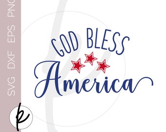 God Bless America, 4th of July Wall Art, 4th of July Vector, 4th of July SVG, 4th of July Cut File