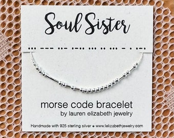 Soul Sister Bracelet - Birthday Gift for Sister - Custom Morse Code Bracelet - BFF Best Friend Bracelet for Women - Unbiological Sister Gift