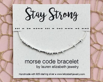 Stay Strong Bracelet - Custom Morse Code Bracelet - Gift of Encouragement for Cancer Warrior - Personalized Gift for Cancer Survivor