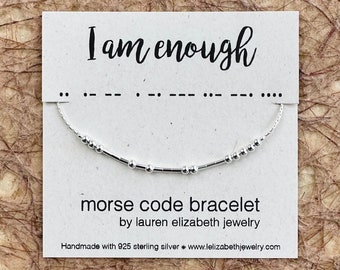 Custom Morse Code Bracelet - I Am Enough Bracelet - Personalized Sterling Silver Bracelet for Women - Dainty Jewelry Gift of Encouragement