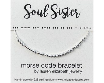Soul Sister Bracelet - Custom Morse Code Bracelet - Gift for Best Friend - Friendship Bracelet for Unbiological Sister Bracelet
