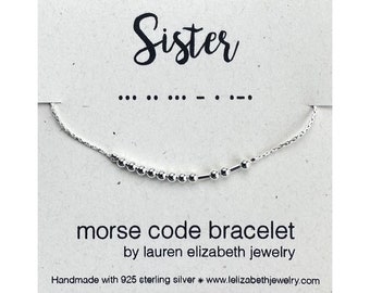 Sister Bracelet - Custom Morse Code Bracelet - Friendship Bracelet for Unbiological Sister Bracelet - Gift for Best Friend