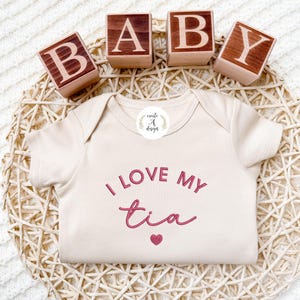 Embroidered I Love My Tia Onesie®, Aunt Gift, Aunt Sister pregnancy announcement to family, I Love My Auntie Onesie®, Pregnancy Reveal