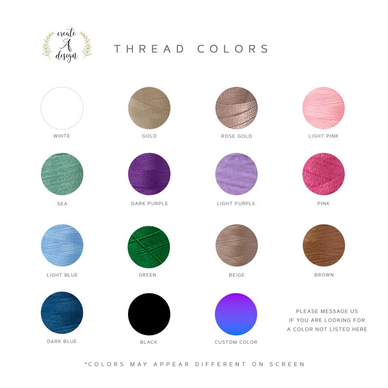 May include: A color chart displaying thread colors, including white, gold, rose gold, light pink, sea, dark purple, light purple, pink, light blue, green, beige, brown, dark blue, black, and custom color. Text reads "Thread Colors."