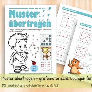 May include: A colorful worksheet with a cartoon boy and a bear. The worksheet is titled "Muster übertragen" and includes exercises for children to copy patterns. The text "52 ausdruckbare Arbeitsblätter A4, als PDF" is at the bottom of the page.