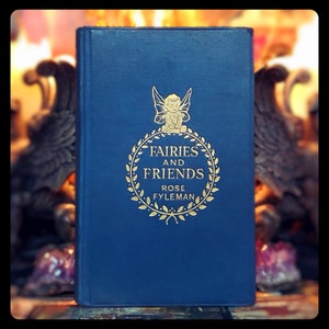 1925 FAIRIES AND FRIENDS &quot;Scarce 1st Edition&quot; Antique Vintage Fairy Tale Book Fairytale Mythology Metaphysical Fairy Tales