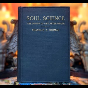 1920 Soul Science Book: Metaphysics & Spirit Communication, 1st Edition