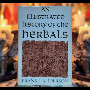 HISTORY OF HERBALS Book Apothecary Botany Astrology Homeopathy Herbalism Book Herbal Homeopathic Gift Vintage