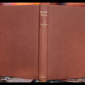 1955 SPIRITUAL HEALING Metaphysical Book Spiritual Alchemy Book &quot;1st Edition&quot; Antique Vintage Esoteric Occult Book
