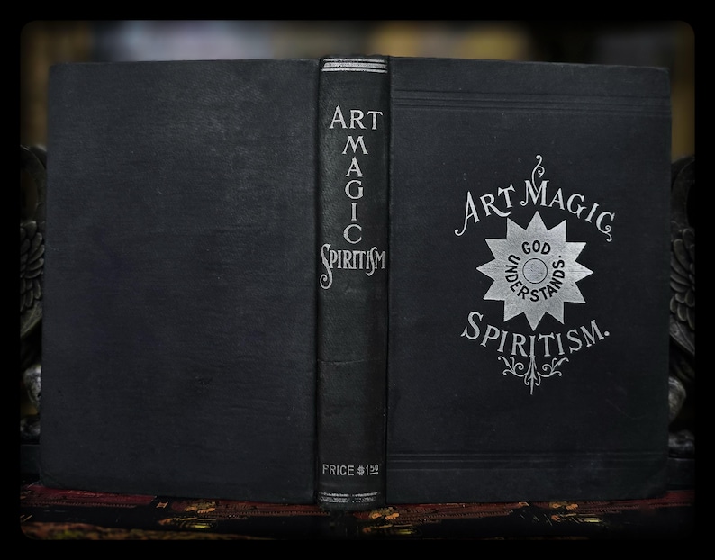 1898 Art Magic Spiritism Occult Book Witchcraft Freemasonry Astrology Magic Grimoire