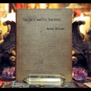 1895 The Self & Its Sheaths Metaphysics Astral Plane Theosophy Madame Blavatsky Annie Besant