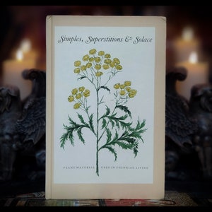 Vintage Medicinal Plant Book: Colonial Herbals & Superstitions