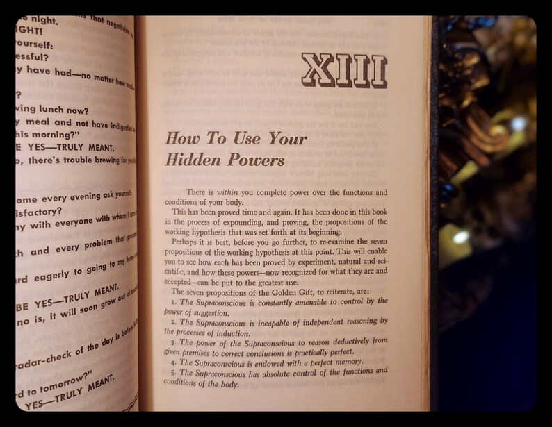May include: A page from a book titled "How To Use Your Hidden Powers." The text discusses the seven propositions of the Supraconscious, which are said to be the "Golden Gift." The text is in black and white and is set against a cream-coloured background.