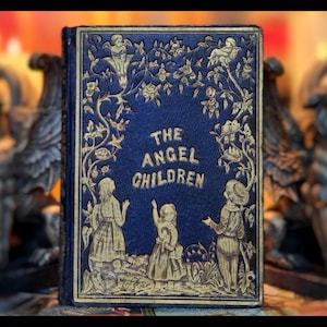1855 ANGEL CHILDREN Heaven Angels &quot;Very Rare&quot; 167 Years old Stunning Edition Antique Vintage Fairy Tale Book Art Artwork Mythology