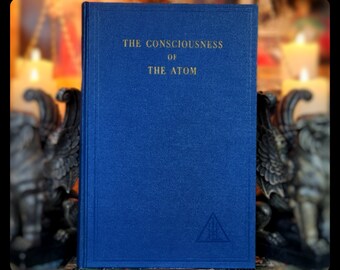 Consciousness of the Atom: 1968 Metaphysical Occult Book
