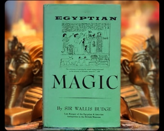 Egyptian Magic Hardcover Book by Sir Wallis Budge