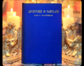 1924 ADVENTURES IN FAIRYLAND Witches "Very Rare" English Fairy Tales