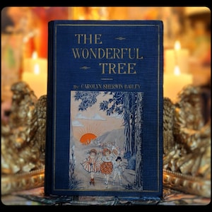 1926 THE WONDERFUL TREE Fairy Tales &quot;Beautiful Illustrations&quot; Very nice condition