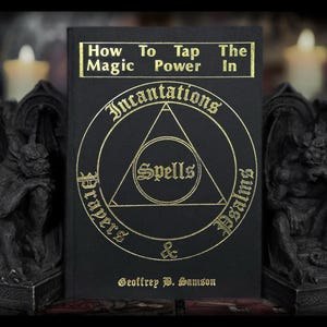 SPELLS INCANTATIONS Occult Grimoire Magick Book Witchcraft (Very Rare) Astrology Esoteric Metaphysical Magick Occultism Witch Gift Vintage