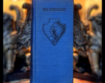 1934 HERBALIST 1ST EDITION Remedies Apothecary Herbalism Book