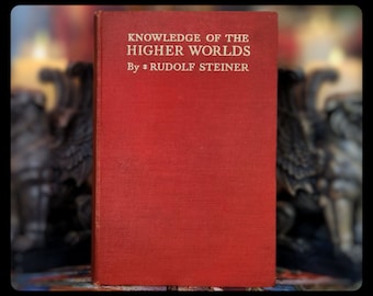 1944 Higher Worlds Occult Spiritual Clairvoyance Reincarnation Book Antique Vintage Metaphysical Past Life Lives Esoteric Rudolf Steiner