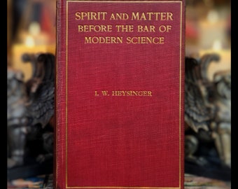 1910 Spirit and Matter Occult Book Science Clairvoyance Spirit Communication Telepathy