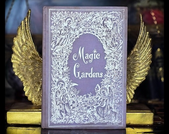Magic Gardens: Occult Metaphysical Book Reincarnation Spiritual Alchemy