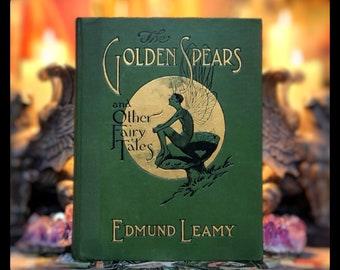 1911 Golden Spears Fairy Tales Book, Irish Celtic Mythology, Antique