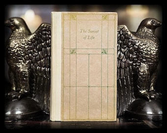 1918 Sunset of Life Book: Antique Mysticism, Metaphysical Spiritual Poetry