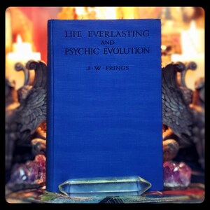 1919 PSYCHIC EVOLUTION Reincarnation Metaphysics Creation The Occult Arts