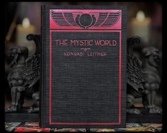 1927 MYSTIC WORLD SIGNED Occult Book Magic Witchcraft Metaphysical Alchemy &quot;Very Rare&quot; Clairvoyance Freemasonry Cabala Mythology Esoteric