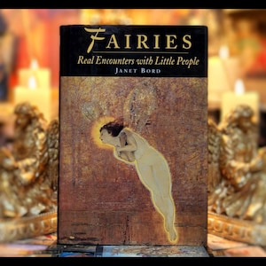 FAIRIES REAL ENCOUNTERS Mythology Ufo&#39;s Elves Spirits Other Realms