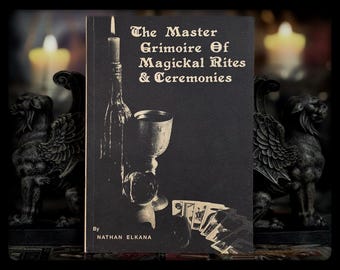Master Grimoire: Witchcraft, Spells, and Ceremonial Magic (2001 Edition)