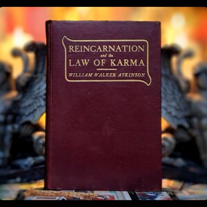 1908 REINCARNATION and the law of Karma &quot;Rare 1st Edition&quot; Metaphysics Past Lives