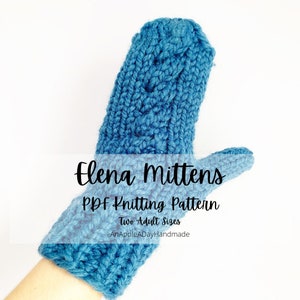 PATTERN - Cable Chunky Knit Winter Mittens, Beginner Adult Mitten Pattern,  Easy Knitting Pattern for Mittens, Elena Knitting Pattern PDF