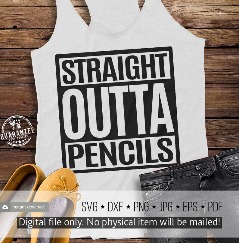 Download Straight Outta Pencils Svg School Teacher Shirt Svg | Etsy