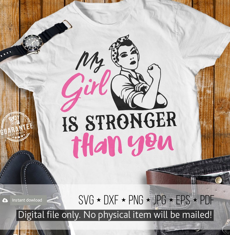 Download My Girl is Stronger Than You Svg Boyfriend T-Shirt Svg Cut ...