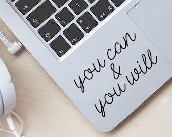 You Can and You Will Decal | Boss Lady Sticker | Inspirational Quote | Macbook Decal | iPad Sticker Decal | Car Decal