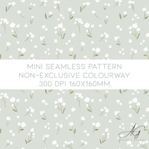 May include: A seamless pattern design featuring small white flowers with green stems and leaves scattered across a light green background. The text reads "MINI SEAMLESS PATTERN NON-EXCLUSIVE COLOURWAY 300 DPI 160x160MM."