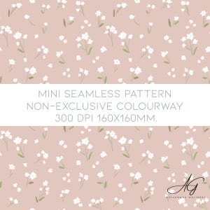 May include: A seamless pattern featuring white floral sprigs with green leaves scattered across a dusty rose background. The text reads "MINI SEAMLESS PATTERN NON-EXCLUSIVE COLOURWAY 300 DPI 160x160MM."