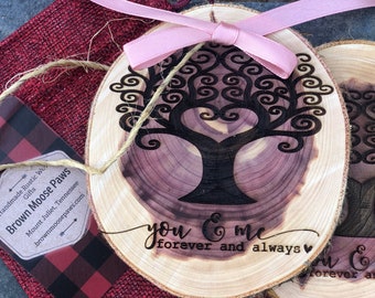 Cedar Slice - Tree of Life Heart - romantic Gift  5" You & Me Forever and Always